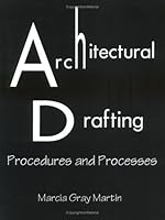 Architectural Drafting: Procedures & Processes 087563768X Book Cover