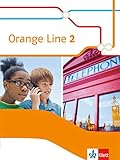  Orange Line 2: Schulbuch (flexibler Einband) Klasse 6 (Orange Line. Ausgabe ab 2014)