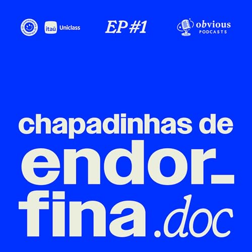 chapadinhas de endorfina.doc: #01/ corrida, o esporte mais democrático do mundo? Podcast Por capa