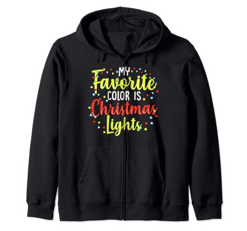 Mi color favorito son las luces de Navidad amante de las vacaciones Sudadera con Capucha