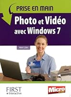 Prise en main Photo et vidéo avec Windows 7 (Micro hebdo) 2754016392 Book Cover