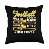 Football Will Be Played Before And After Tonights Main Event Throw Pillow