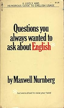 Paperback Questions You Always Wanted to Ask About English but Were Afraid to Raise Your Hand Book
