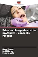 Prise en charge des caries profondes - concepts récents (French Edition) 6208880629 Book Cover