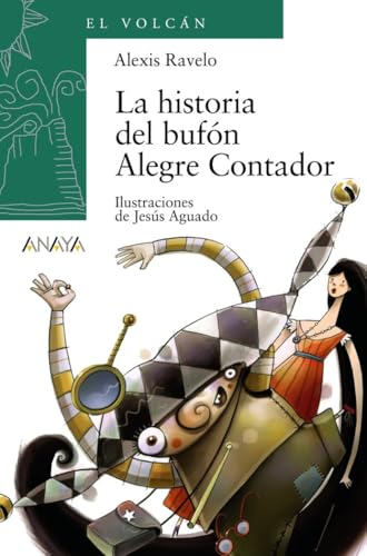 La historia del bufón Alegre Contador (LITERATURA INFANTIL - El Volcán (Canarias))