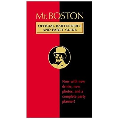 Mr. Boston's Official Bartender's and Party Guide