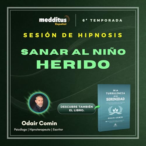 200 | Hipnosis para sanar al niño herido | Odair Comin copertina