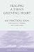 Healing a Teen's Grieving Heart: 100 Practical Ideas for Families, Friends and Caregivers (Healing a Grieving Heart series)