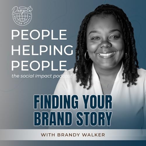 PHP 3-06 - You Are Brand Worthy with Brandy Walker