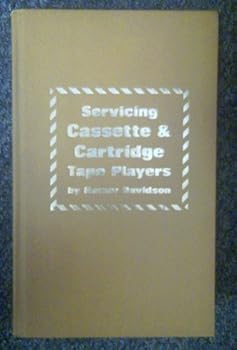 Hardcover Servicing cassette & cartridge tape players Book