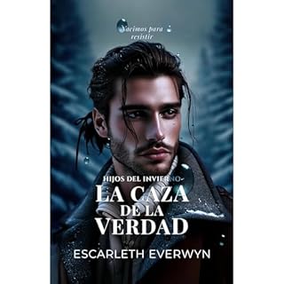 La Caza de la Verdad (Hijos del Invierno – Libro 2) Audiolibro Por Escarleth Everwyn arte de portada