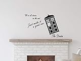 We Are All Stories - Doctor Life Inspirational quote - JusT GooD DeaLs Wall Decal Vinyl Sticker