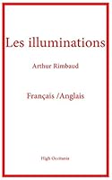 Illuminations: Français/English version 1973118378 Book Cover