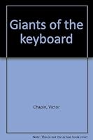 Giants of the Keyboard B0006BPLA2 Book Cover
