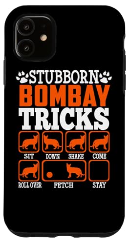 Coque pour iPhone 11 Stubborn Bombay Cat Tricks Funny Kitty Cat Lover