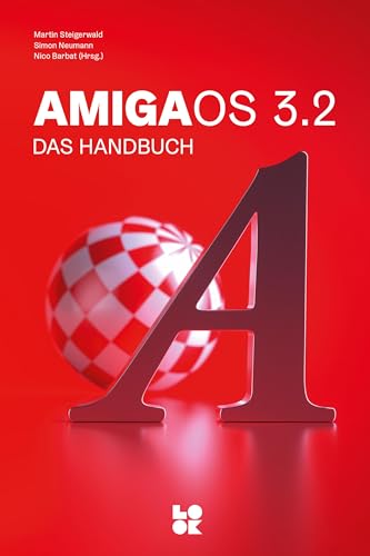 AmigaOS 3.2: Das Handbuch