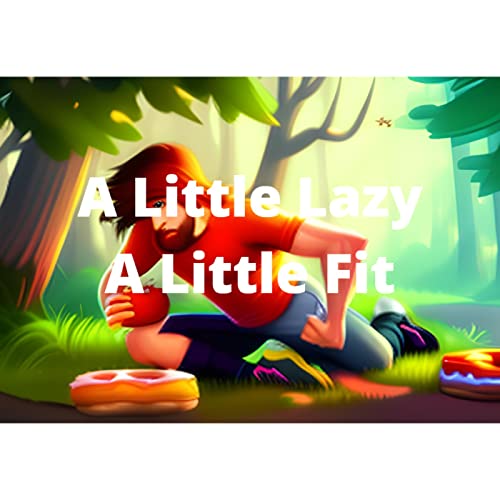 『A Little Lazy A Little Fit』のカバーアート