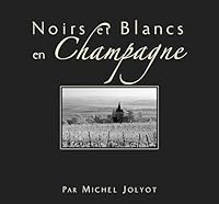 Noirs et blancs en Champagne 2951505884 Book Cover