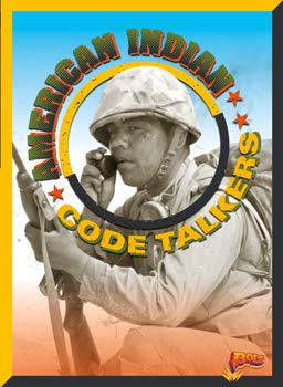 American Indian Code Talkers 1680722840 Book Cover