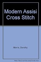 Modern Assisi Cross Stitch 0864173865 Book Cover