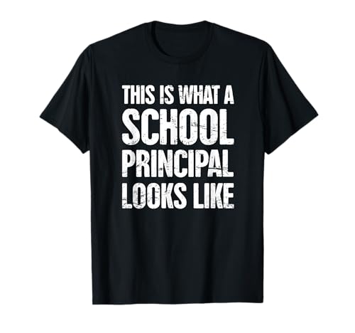 Funny Highschool, Middle, & Elementary School Principal T-Shirt