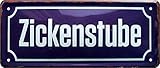 Blechschild Straßenschild: Zickenstube. Gewölbtes Blech und abgerundete Ecken machen dieses Wand Blechschild zum absoluten Hingucker.