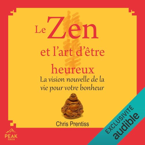 Diseño de la portada del título Le zen et l'art d'&ecirc;tre heureux