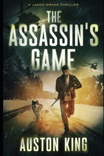 The Assassin’s Game: CIA Asssassin (Jason Drake Sp… The Assassin’s Game: CIA Asssassin (Jason Drake Sp…