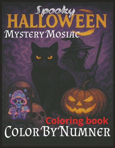 Spooky Halloween Mystery Mosaic Color By Number Coloring Book: 40