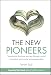 The New Pioneers: Sustainable business success through social innovation and social entrepreneurship