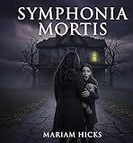  Symphonia Mortis (English Edition)