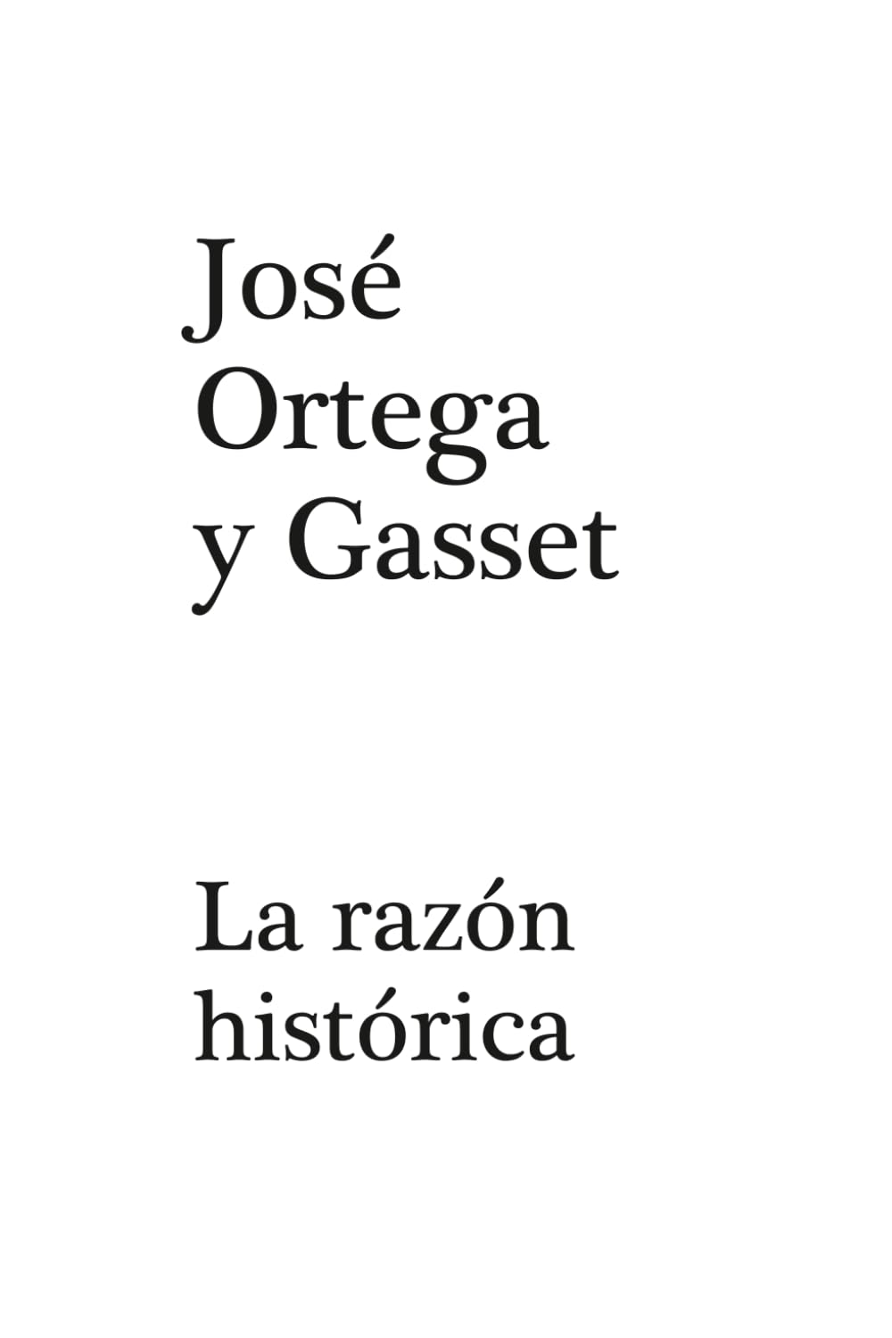 La razón histórica