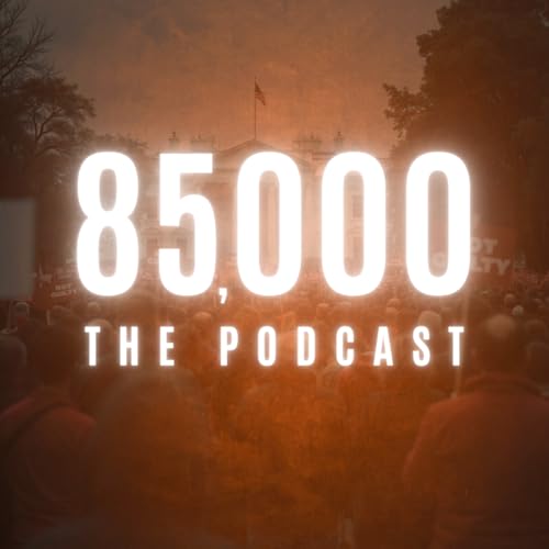 85,000: The Podcast cover art