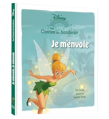 PETER PAN - Les Contes du bonheur - Je m'envole - Disney