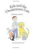 Kyle and the Chestertown Cats (Kyle & Gertie Books) 1688066284 Book Cover