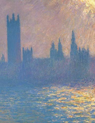 Monet LARGE Notebook #15: Claude Monet Notebook College Ruled to Write in 8.5x11" LARGE 100 Lined Pages, Houses of Parliament