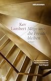 Möge uns die Freude bleiben - Kev Lambert Übersetzer: Frank Weigand 