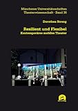  Resilient und Flexibel: Kontemporäres mobiles Theater