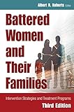 Battered Women and Their Families: Intervention Strategies and Treatment Programs (Springer Series on Family Violence)