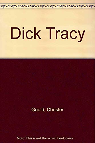 Dick Tracy 0932629016 Book Cover