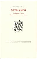 Cuerpo plural: Antología de la poesía hispanoamericana contemporánea 8492913177 Book Cover