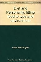 Diet and Personality: fitting food to type and environment B000M5MQE6 Book Cover