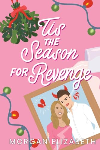 Tis the Season for Revenge