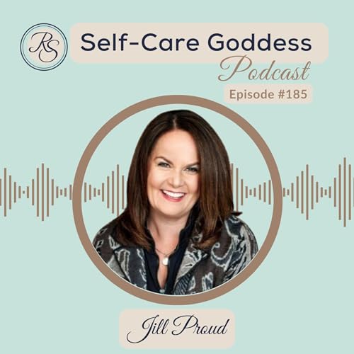 Lead Without Burnout: Reclaiming Vitality, Clarity & Feminine Power with Jill Proud | #185