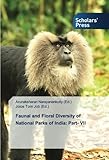 Faunal and Floral Diversity of National Parks of India: Part- VII