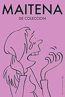 Maitena de colección 2 9500730146 Book Cover