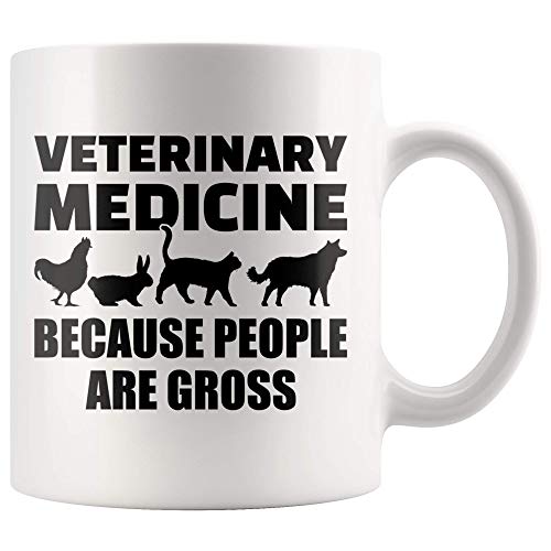 Funny Coffee Mug Veterinary Medicine Because People Are Gross 11 oz Novelty Ceramic Coffee Tea Cup Themed Mug Gifts for Vets Animal Lover