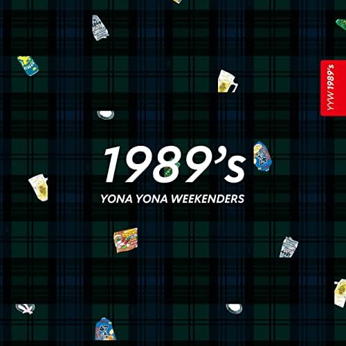 Amazon Music - YONA YONA WEEKENDERSの1989's - Amazon.co.jp
