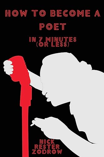 How to Become a Poet: in 7 minutes (or less) 1515274845 Book Cover