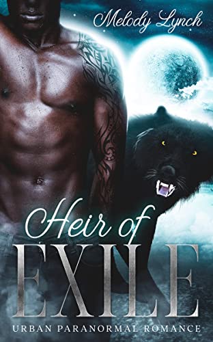 Heir Of Exile: Urban Paranormal Romance (African American Urban Shifters Book 4) #TOP8